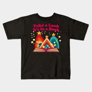 Take A Look It's In A Book Kids T-Shirt